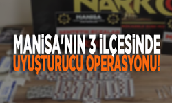 Manisa'nın 3 ilçesinde uyuşturucu operasyonu!