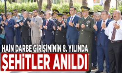 Hain darbe girişiminin 8. yılında şehitler anıldı