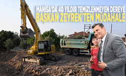 Manisa'da 40 yıldır temizlenmeyen dereye Başkan Zeyrek'ten müdahale