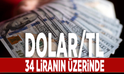 Dolar/TL 34 liranın üzerinde