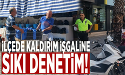 İlçede kaldırım işgaline sıkı denetim!