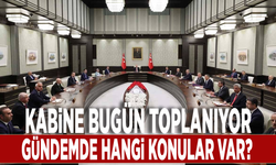 Kabine bugün toplanıyor: Masada hangi konular var?