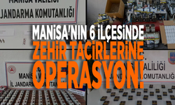 Manisa'nın 6 ilçesinde zehir tacirlerine operasyon!