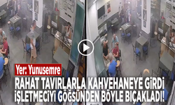 Yer: Yunusemre... Rahat tavırlarla kahvehaneye girdi, işletmeciyi göğsünden böyle bıçakladı!