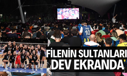 Manisalılar Filenin Sultanları’nı Dev Ekrandan İzleyecek