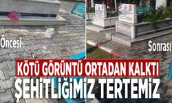 Kötü görüntü ortadan kalktı, Şehitliğimiz tertemiz