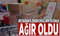 Instagram'a erişim engelinin faturası ağır oldu