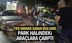 Mimar Sinan Bulvarında kaza! Park halindeki araçlara çarptı
