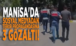 Manisa'da sosyal medyadan terör propagandasına 3 gözaltı!