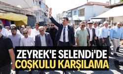 ZEYREK'E SELENDİ'DE COŞKULU KARŞILAMA