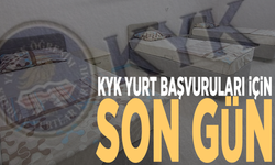 KYK yurt başvuruları için son gün