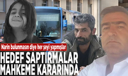 Narin bulunmasın diye her şeyi yapmışlar: Hedef saptırmalar mahkeme kararında