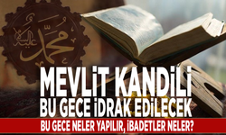 Mevlit Kandili bu gece idrak edilecek... Bu gece neler yapılır, ibadetler neler?