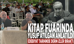 Kitap Fuarında Yusuf Atılgan anlatıldı: Edebiyat tarihinde derin izler bıraktı