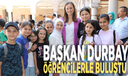 Başkan Durbay öğrencilerle buluştu