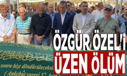 Özgür Özel'i üzen ölüm