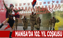 Manisa'da 102. yıl coşkusu