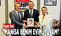 Özgür Özel: "Manisa benim evim, yuvam"