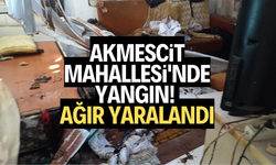 Akmescit Mahallesi'nde yangın! Ağır yaralandı