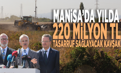 Manisa’da yılda 220 milyon TL tasarruf sağlayacak kavşak