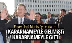 Enver Ünlü Manisa'ya veda etti