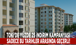 TOKİ'de yüzde 25 indirim kampanyası: Sadece bu tarihler arasında geçerli!