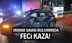 Mimar Sinan Bulvarında feci kaza!