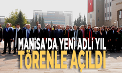 Manisa'da yeni adli yıl törenle açıldı