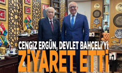 Cengiz Ergün, Devlet Bahçeli'yi ziyaret etti