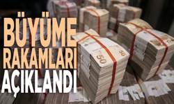 Büyüme rakamları açıklandı