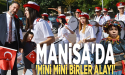 Manisa'da 'Mini Mini Birler Alayı'