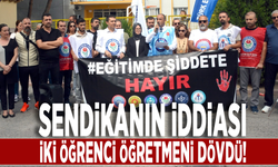 Sendikanın iddiası: İki öğrenci öğretmeni dövdü!