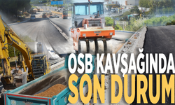 OSB kavşağında son durum