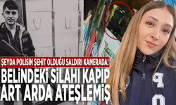 Şeyda polisin şehit olduğu saldırı kamerada! Belindeki silahı kapıp art arda ateşlemiş