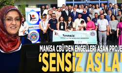 Manisa CBÜ'den engelleri aşan proje: ‘Sensiz AS'la'