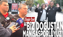 Özgür Özel: “Biz doğuştan Manisasporluyuz”