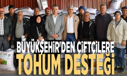 Büyükşehir'den çiftçilere tohum desteği