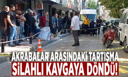 Akrabalar arasındaki tartışma silahlı kavgaya döndü!