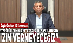 Özgür Özel: "Terörün, Cumhuriyet coşkusunu baskılamasına izin vermeyeceğiz"