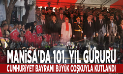 Manisa'da 101. yıl gururu: Cumhuriyet Bayramı büyük coşkuyla kutlandı