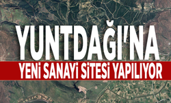 Yuntdağı'na yeni sanayi sitesi yapılıyor