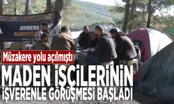 Müzakere yolu açılmıştı: Maden işçilerinin işverenle görüşmesi başladı