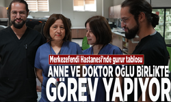 Merkezefendi Hastanesi'nde gurur tablosu: Anne ve doktor oğlu birlikte görev yapıyor