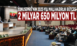 Yunusemre'nin 2025 yılı mali hazırlık bütçesi 2 milyar 650 milyon TL