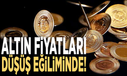 Altın fiyatları düşüş eğiliminde!