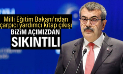 Milli Eğitim Bakanı’ndan çarpıcı yardımcı kitap çıkışı: Bizim açımızdan sıkıntılı