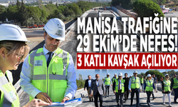 Manisa trafiğine 29 Ekim’de nefes! 3 katlı kavşak açılıyor