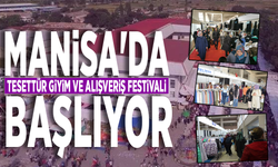 Manisa'da Tesettür Giyim ve Alışveriş Festivali başlıyor