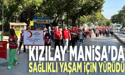 Kızılay Manisa'da sağlıklı yaşam için yürüdü