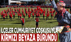 İlçeler Cumhuriyet coşkusuyla kırmızı beyaza büründü